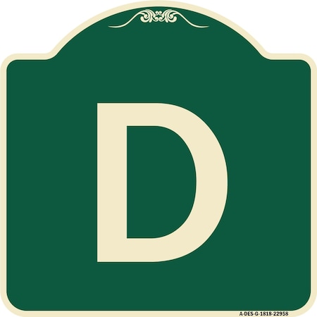 Signmission Designer Series Sign W/ Letter D, Green & Tan Heavy-Gauge Aluminum Sign, 18" x 18", G-1818-22958 A-DES-G-1818-22958